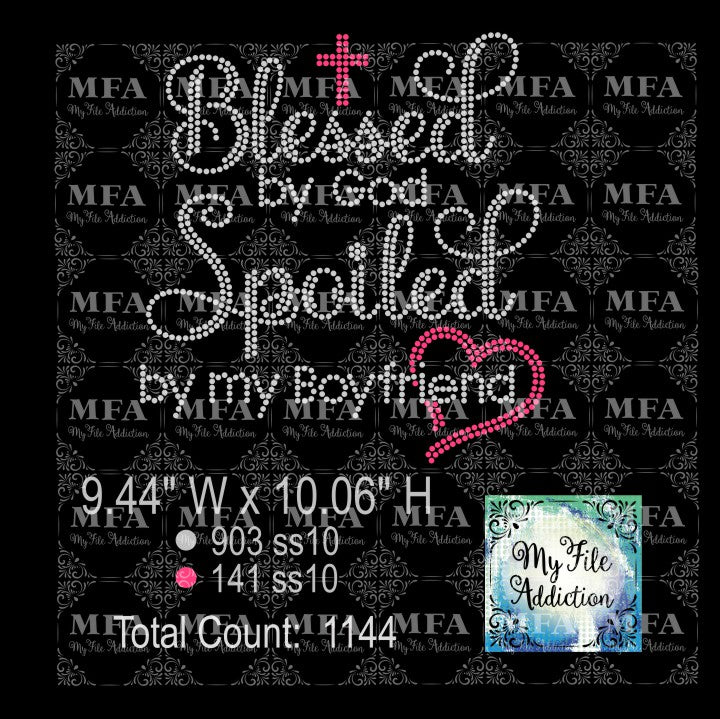 Blessed By God Spoiled By My Boyfriend Rhinestone Digital Download File