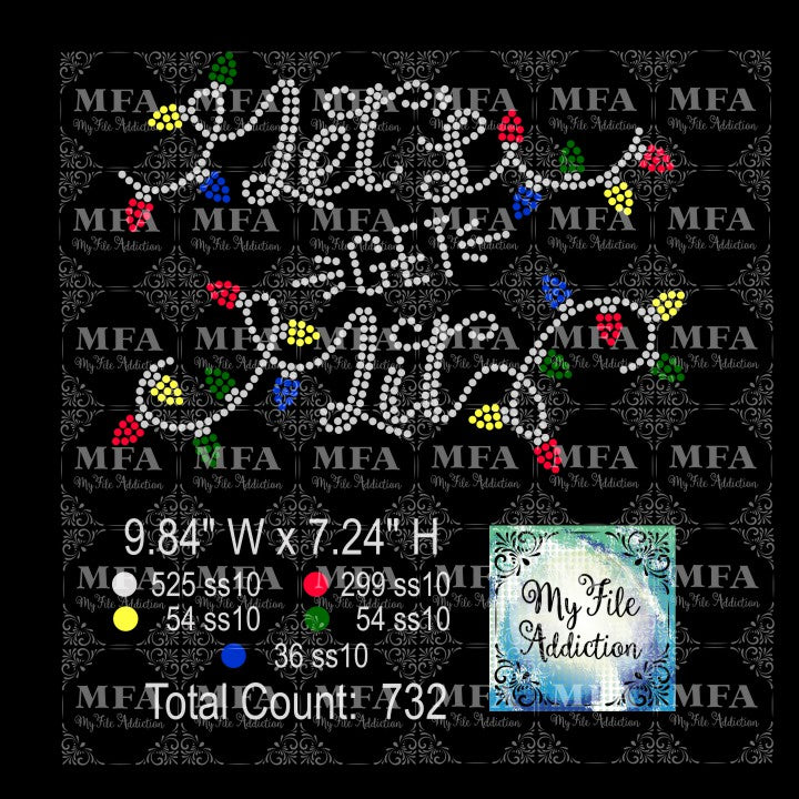 Let's Get Lit Rhinestone Digital Download File