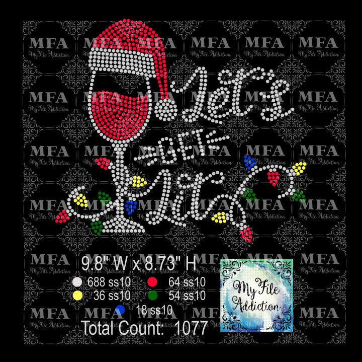 Let's Get Lit Wine Glass Rhinestone Digital Download File