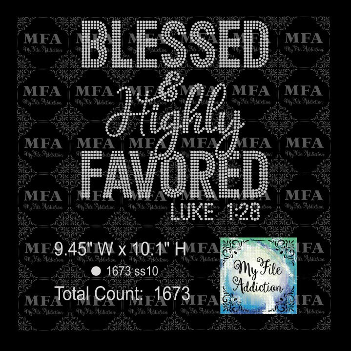 Blessed and Highly Favored Rhinestone Digital Download File - My File Addiction