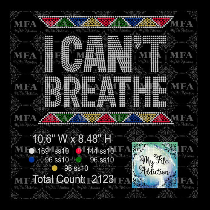 I Can't Breathe Colorful Rhinestone Digital Download File - My File Addiction
