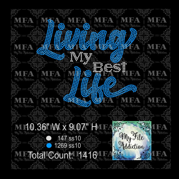 Living My Best Life Bold Rhinestone Digital Download File - My File Addiction