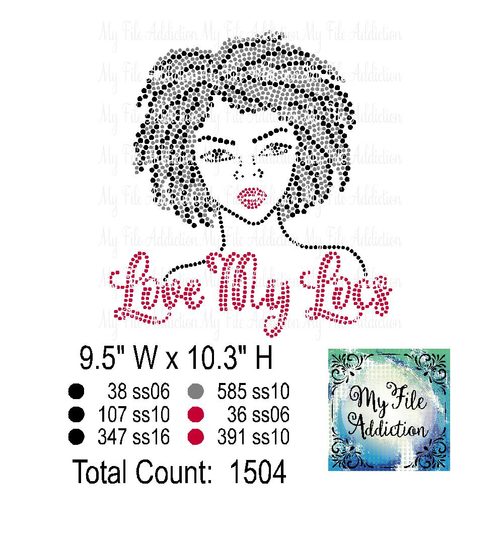 Love My Locs Short Hair Rhinestone Digital Download File - My File Addiction