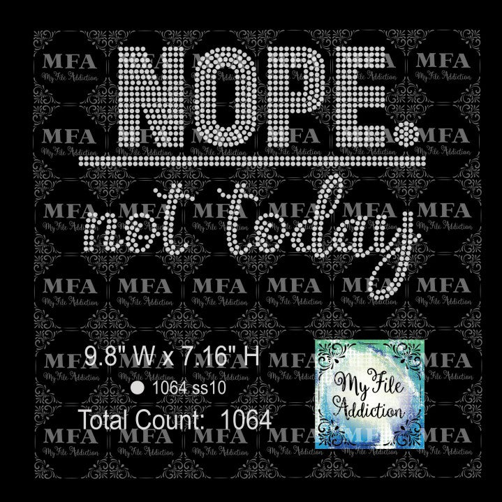 Nope Not Today Rhinestone Digital Download File