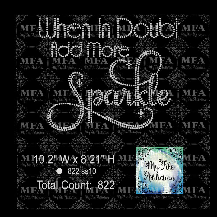 When In Doubt Add More Sparkle Rhinestone Digital Download File
