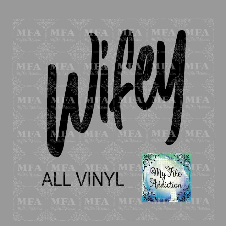 Wifey Vector Digital Download File