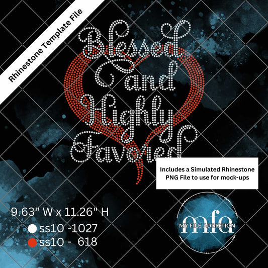 Blessed and Highly Favored 2 Rhinestone Template File