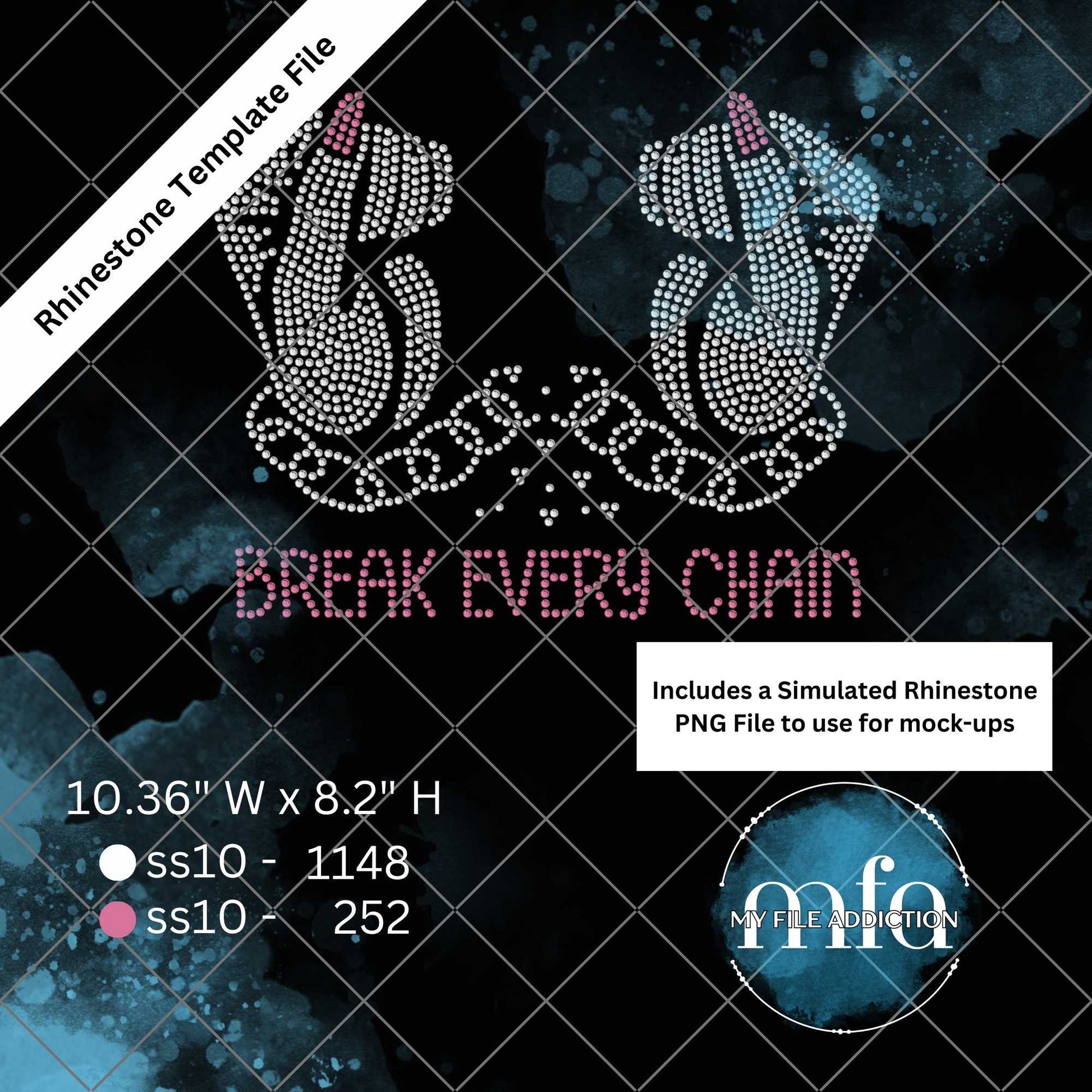 Break Every Chain Rhinestone Template File - My File Addiction