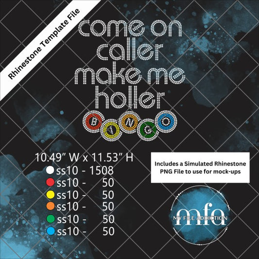 Come On Caller Make Me Holler Bingo Rhinestone Template File
