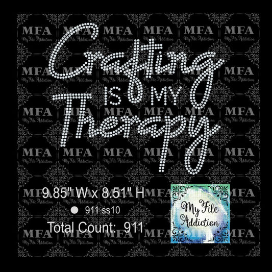 Crafting is my Therapy 2 Rhinestone Digital Download File