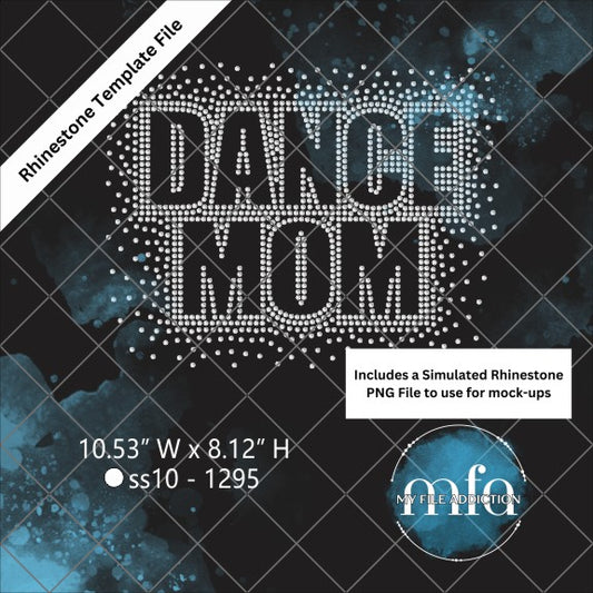 Dance Mom Scatter Rhinestone Template File