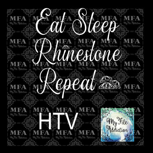Eat Sleep Rhinestone Repeat Vector Digital Download File