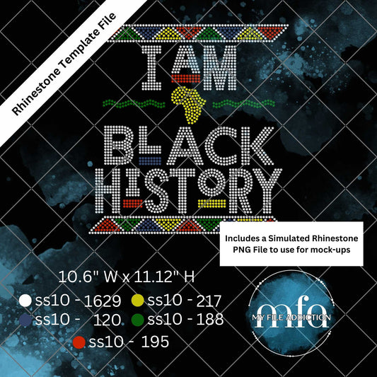 I Am Black History 2 Rhinestone Template File