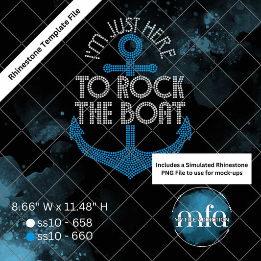 I'm Just Here To Rock The Boat Anchor Rhinestone Template File