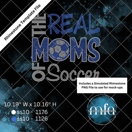 The Real Moms of Soccer Rhinestone Template File