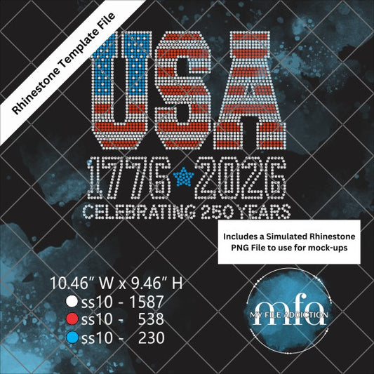 USA 1776-2026 Celebrating 250 years Rhinestone Template File