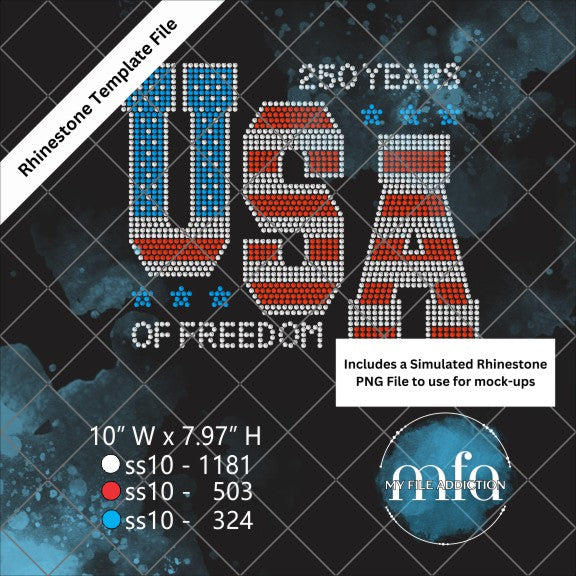 USA Staggered 250 Years of Freedom Rhinestone Template File - My File Addiction