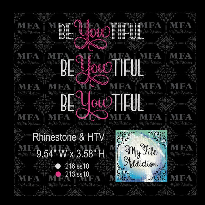 BE You TIFUL BeYouTiful Rhinestones & Vector Digital Download File - My File Addiction