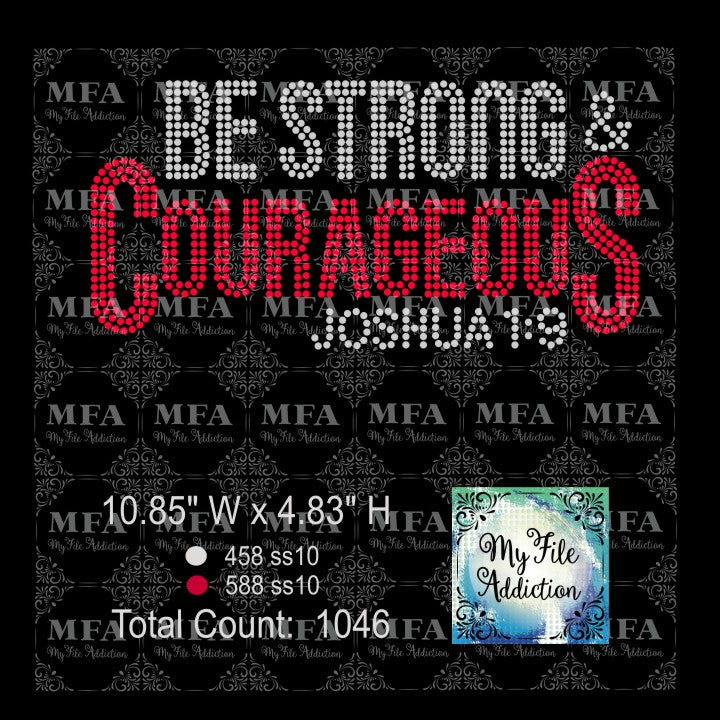 Be Strong & Courageous Rhinestone Digital Download File - My File Addiction