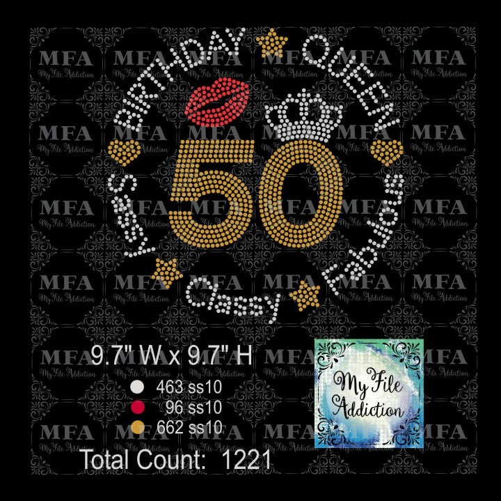 50 Birthday Queen Sassy Classy Fabulous Rhinestone Digital Download File