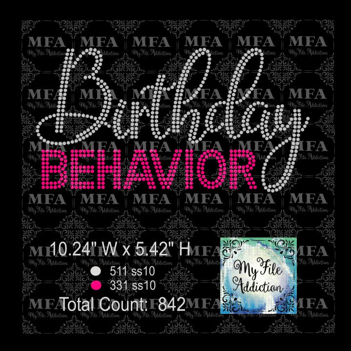 Birthday Behavior Rhinestone Digital Download File - My File Addiction