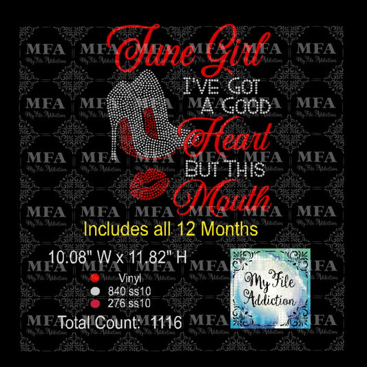 Birthday Month Girl I've Got A Good Heart But That Mouth Rhinestone & Vector Digital Download File - My File Addiction