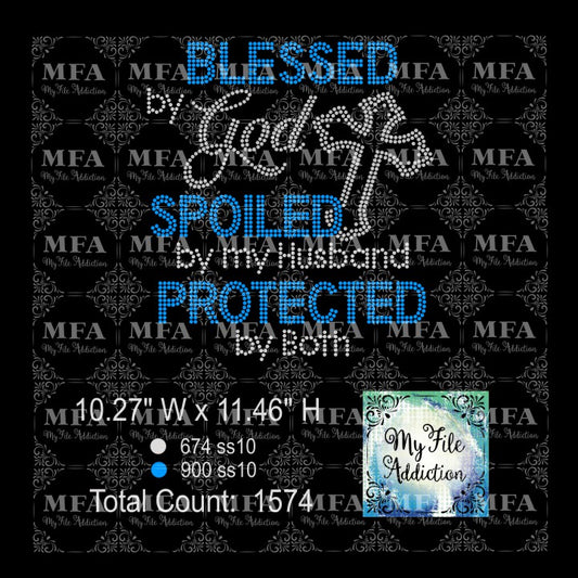 Blessed By God Spoiled By My Husband Protected by Both Rhinestone Digital Download File