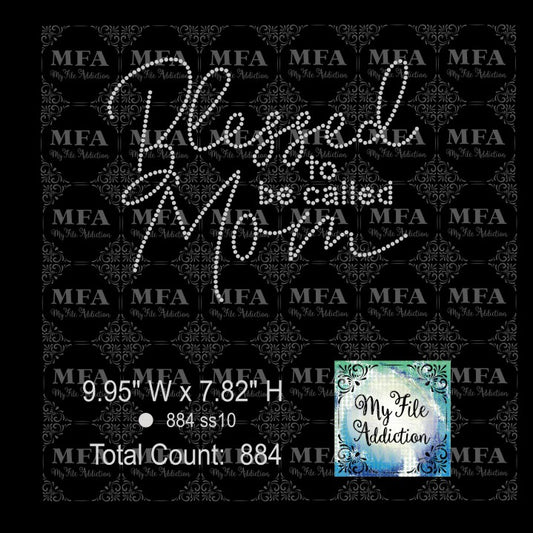 Blessed to be called Mom Rhinestone Digital Download File
