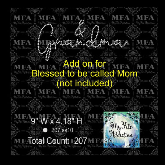 Blessed to be called Mom & Grandma Add On Rhinestone Digital Download File