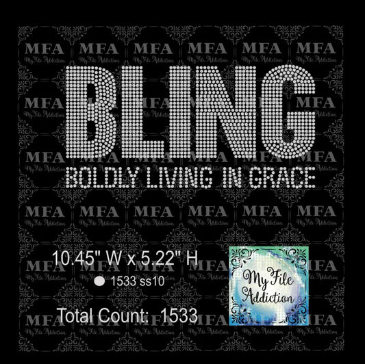 Bling 1 Boldly Living In Grace Rhinestone Digital Download File - My File Addiction