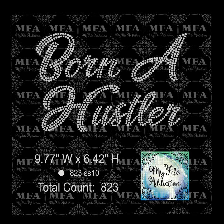Born A Hustler Rhinestone Digital Download File
