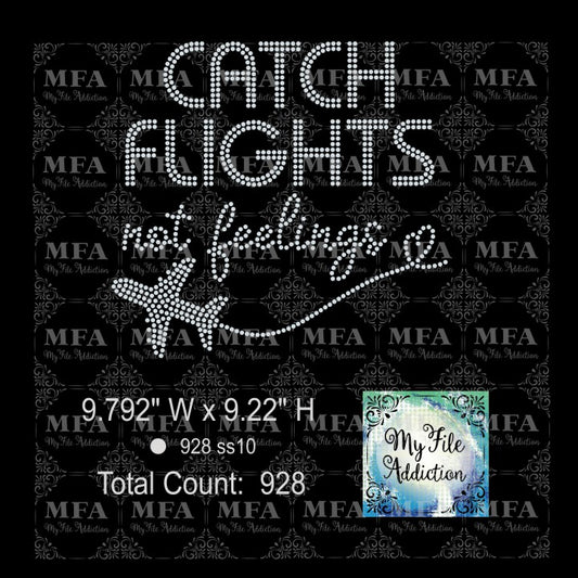 Catch Flights Not Feelings Rhinestone Digital Download File