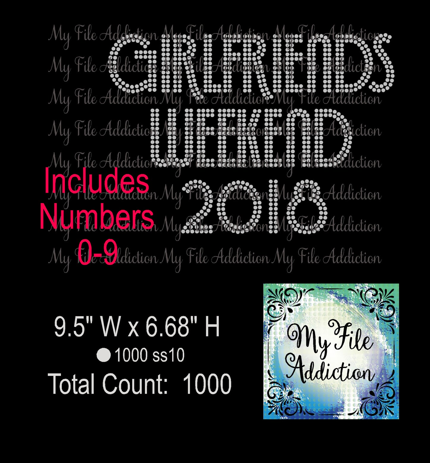 Girlfriends Weekend with Numbers 0-9 Rhinestone Digital Download File - My File Addiction