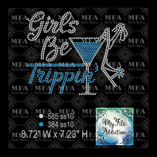 Girls Be Trippin Martini Glass Shoe Rhinestone Digital Download File - My File Addiction