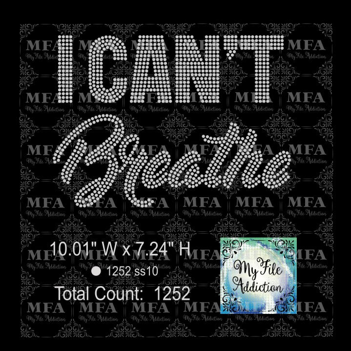 I Can't Breathe Rhinestone Digital Download File - My File Addiction