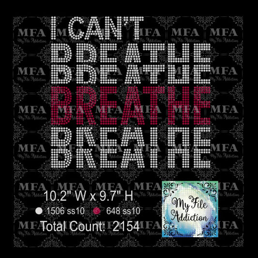 I Can't Breathe Stacked 1 Rhinestone Digital Download File - My File Addiction