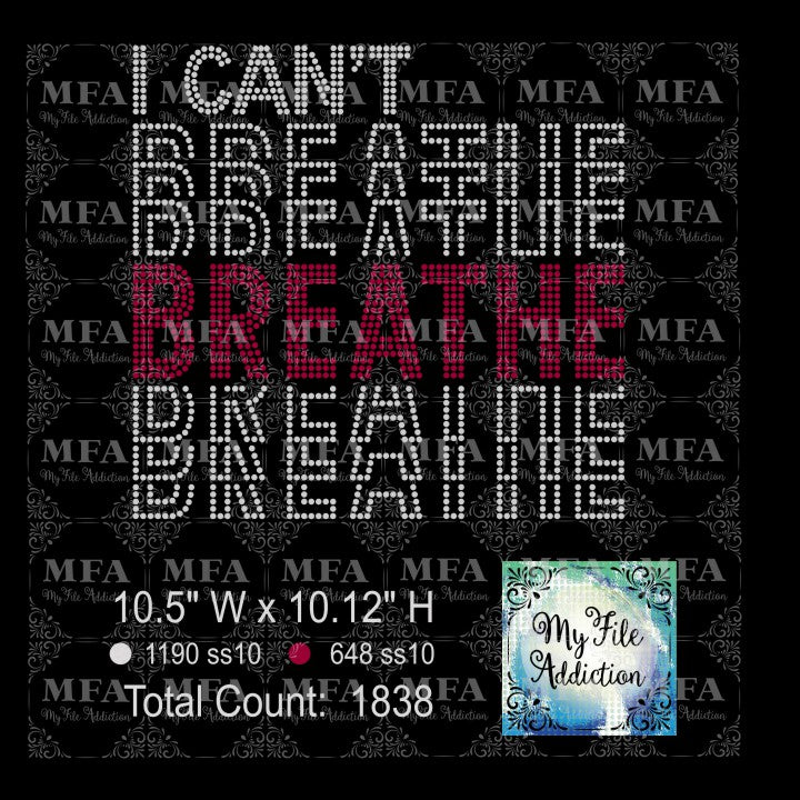 I Can't Breathe Stacked 2 Rhinestone Digital Download File - My File Addiction