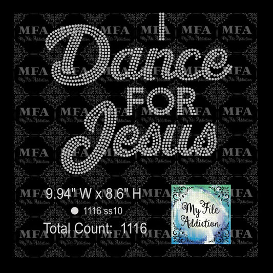 I Dance for Jesus Rhinestone Digital Download File