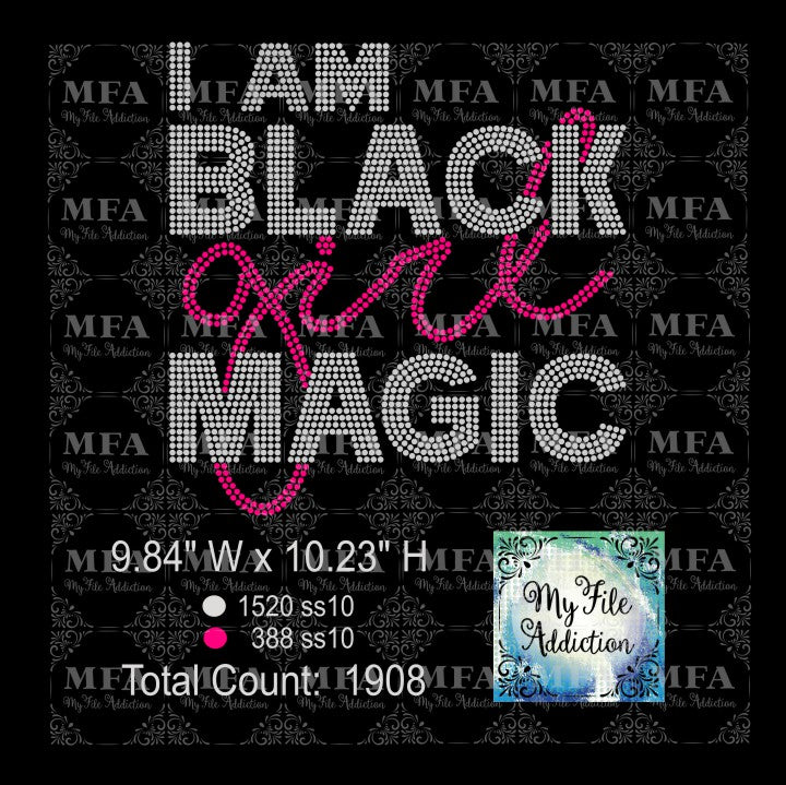 I Am Black Girl Magic Rhinestone Digital Download File - My File Addiction
