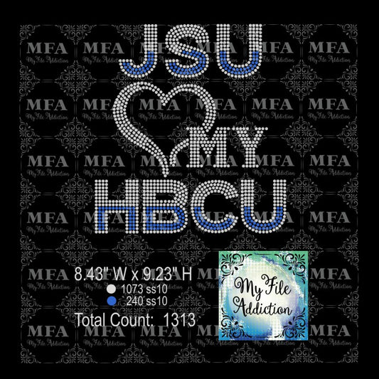 JSU Love My HBCU Rhinestone Digital Download File - My File Addiction