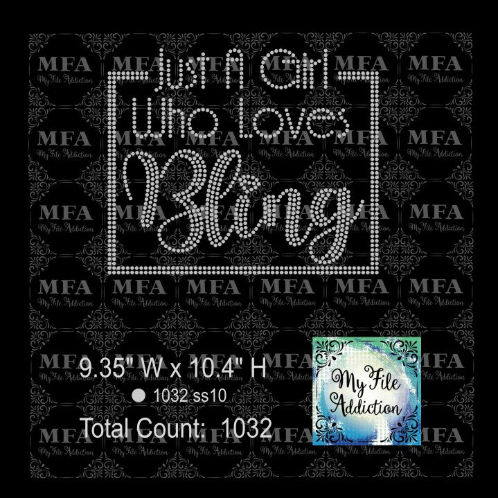 Just A Girl Who Loves Bling Rhinestone Digital Download File
