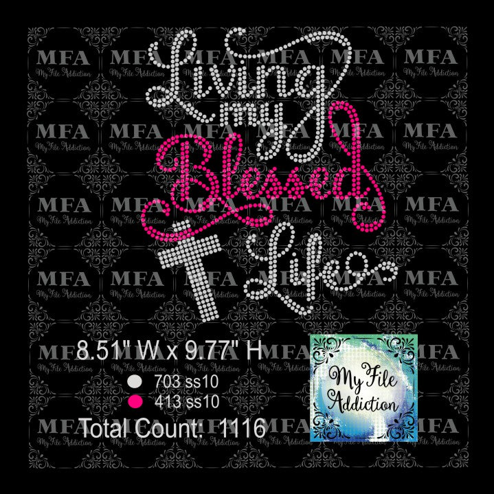Living My Blessed Life 5 Rhinestone Digital Download File - My File Addiction