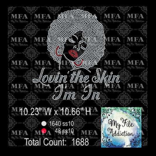 Lovin' the Skin I'm In Rhinestone Digital Download File