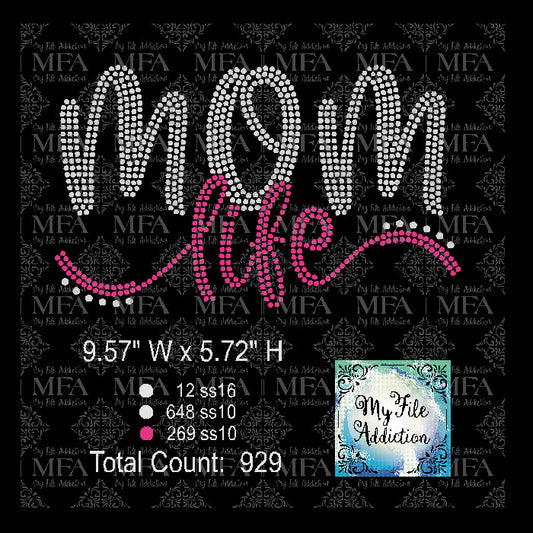Mom Life 1 Rhinestone Digital Download File - My File Addiction