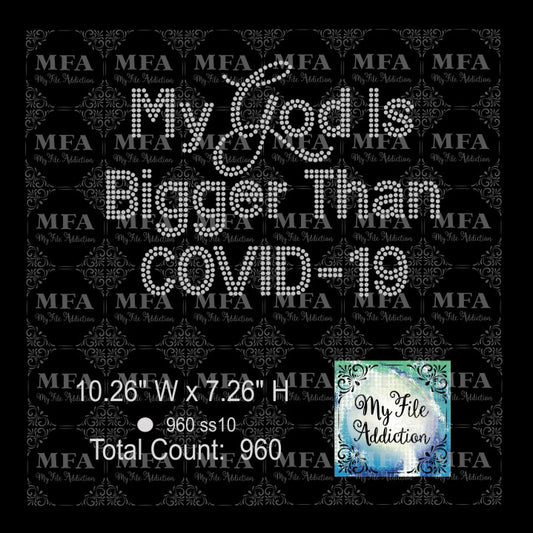 My God Is Bigger Than COVID 19 Rhinestone Digital Download File - My File Addiction