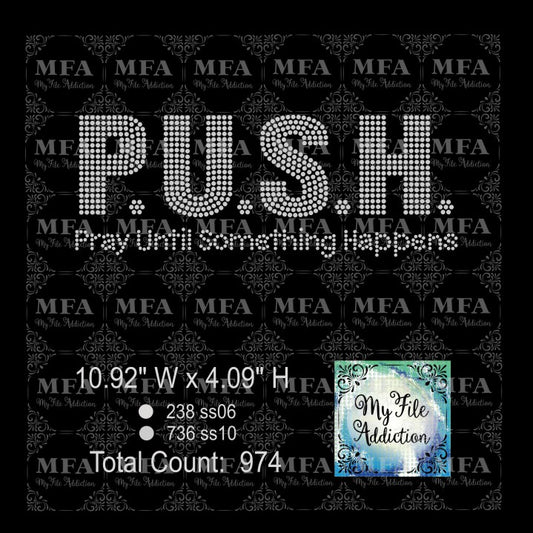 PUSH Pray Until Something Happens Rhinestone Digital Download File