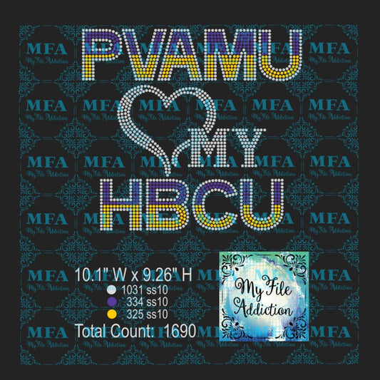 PVAMU Love My HBCU Rhinestone Digital Download File - My File Addiction