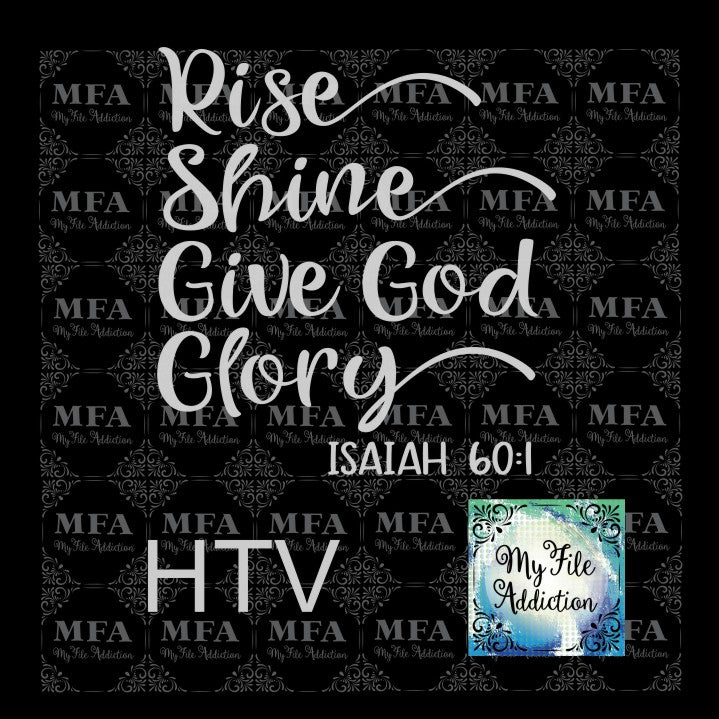 Rise Shine Give God Glory Vector Digital Download File - My File Addiction