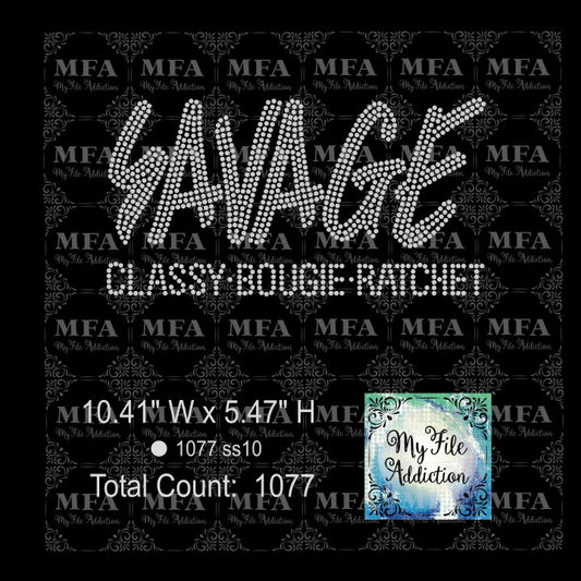 Savage Classy Bougie Ratchet Rhinestone Digital Download File - My File Addiction