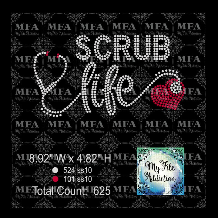 Scrub Life 3 Nurse Rhinestone Digital Download File - My File Addiction